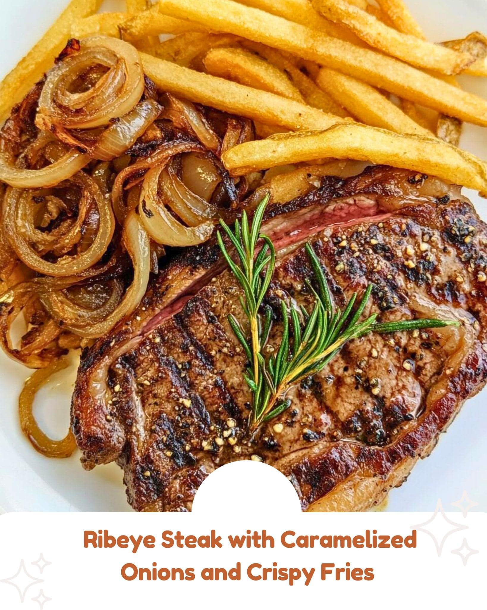 Ribeye Steak with Caramelized Onions and Crispy Fries 